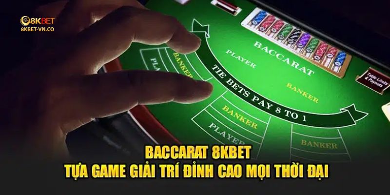 Baccarat 8kbet